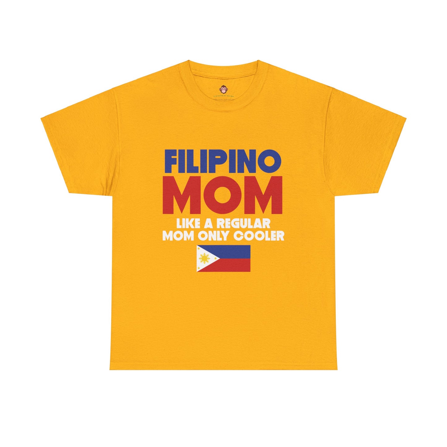 Filipino mom like a regular mom only cooler (Gildan · 5000) Unisex Heavy Cotton Tee