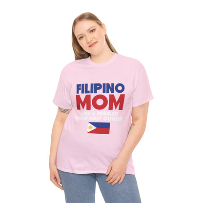 Filipino mom like a regular mom only cooler (Gildan · 5000) Unisex Heavy Cotton Tee