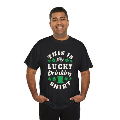 This is my lucky drinking shirt (Gildan · 5000) Unisex Heavy Cotton Tee