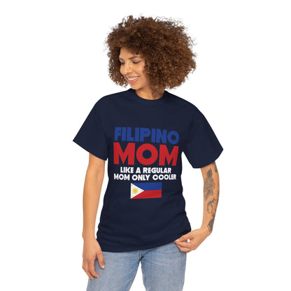 Filipino mom like a regular mom only cooler (Gildan · 5000) Unisex Heavy Cotton Tee