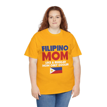 Filipino mom like a regular mom only cooler (Gildan · 5000) Unisex Heavy Cotton Tee