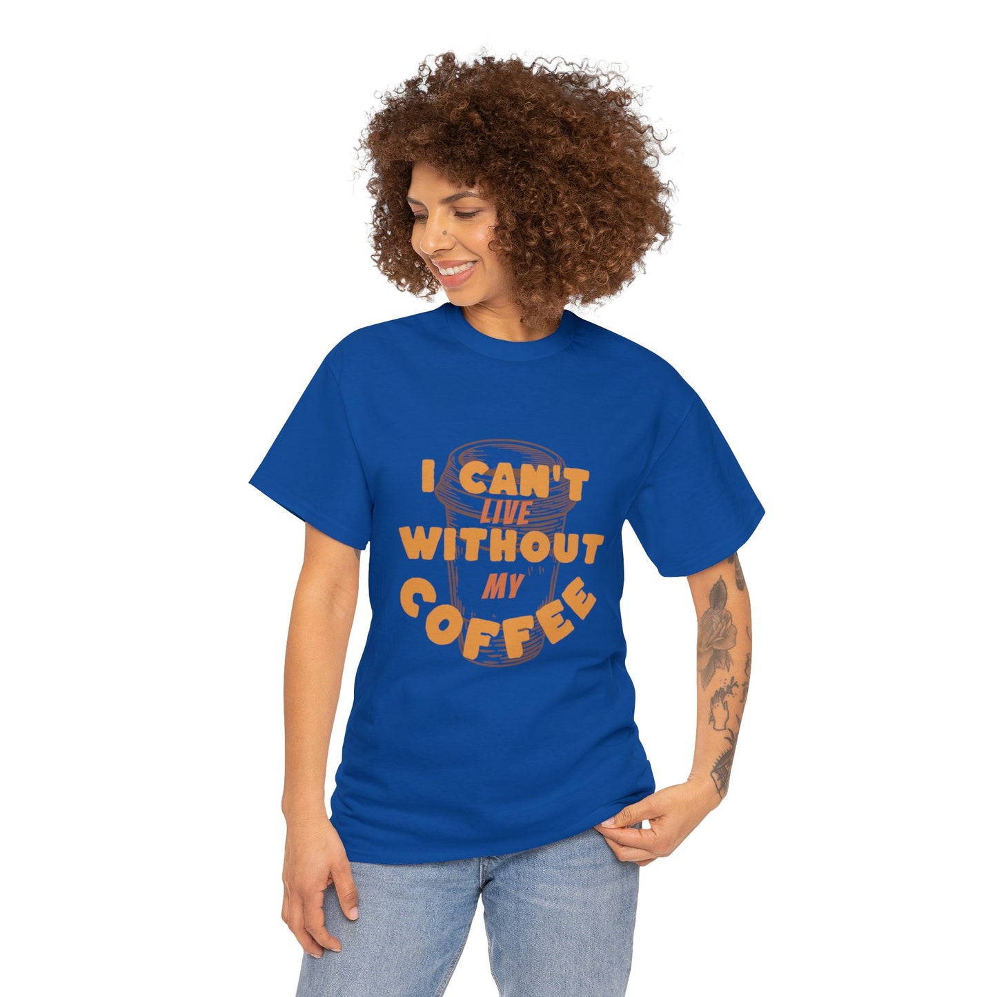 I can't live without my coffee for Adults (Gildan · 5000) Unisex Heavy Cotton Tee