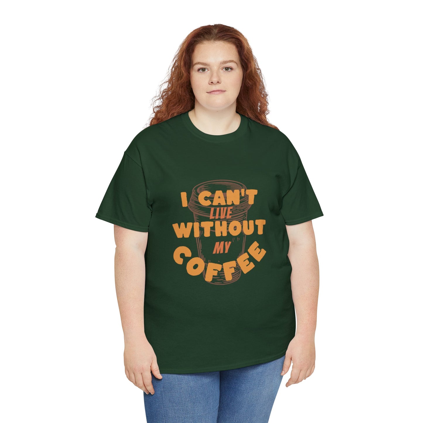 I can't live without my coffee for Adults (Gildan · 5000) Unisex Heavy Cotton Tee