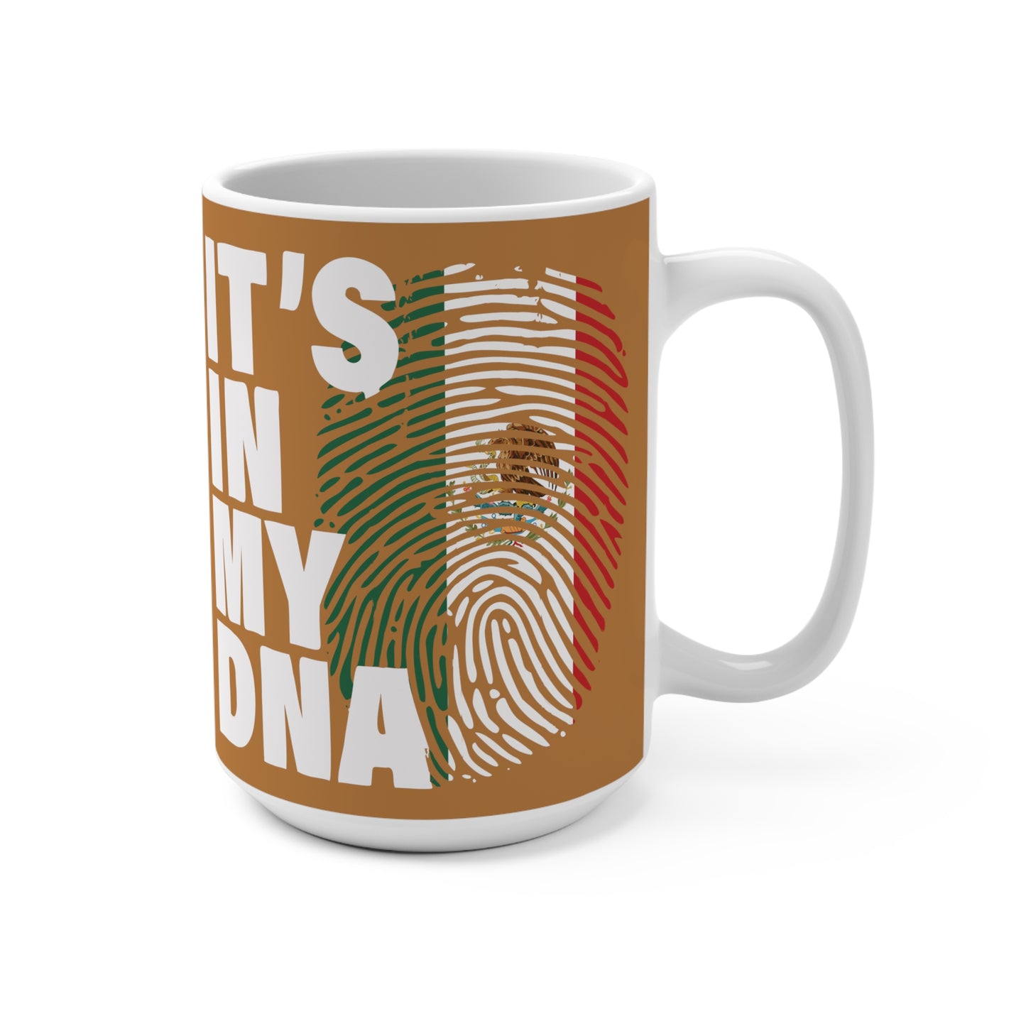 It's in my DNA Mexican Mug 15oz