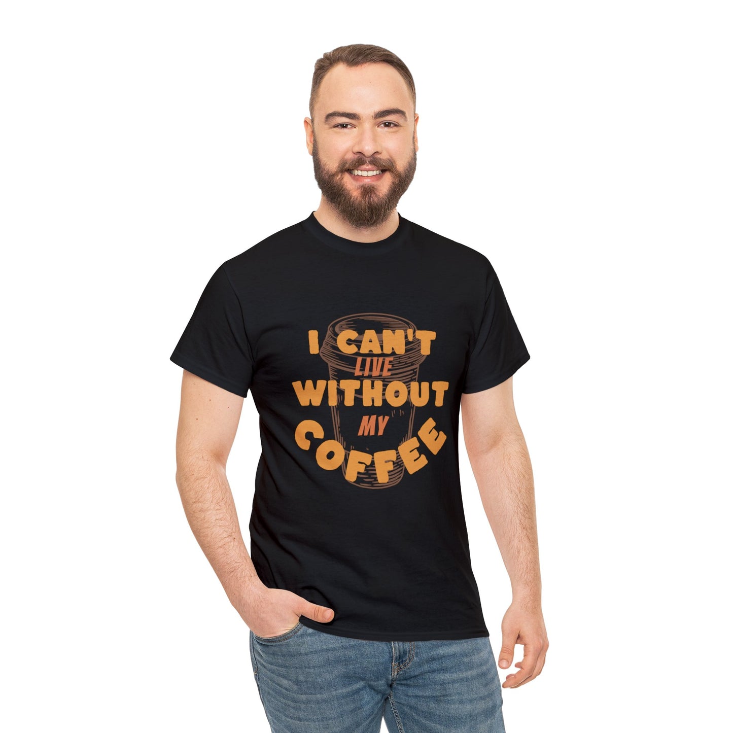 I can't live without my coffee for Adults (Gildan · 5000) Unisex Heavy Cotton Tee