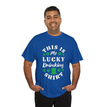 This is my lucky drinking shirt (Gildan · 5000) Unisex Heavy Cotton Tee