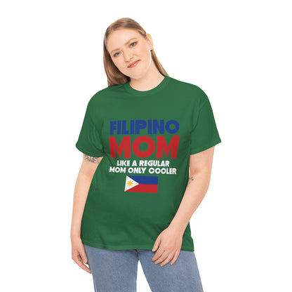 Filipino mom like a regular mom only cooler (Gildan · 5000) Unisex Heavy Cotton Tee