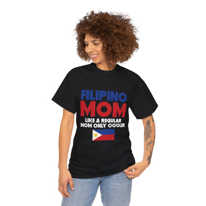 Filipino mom like a regular mom only cooler (Gildan · 5000) Unisex Heavy Cotton Tee