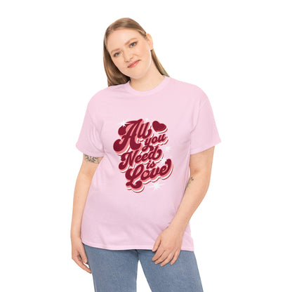 All you need is love (Gildan · 5000) Unisex Heavy Cotton Tee