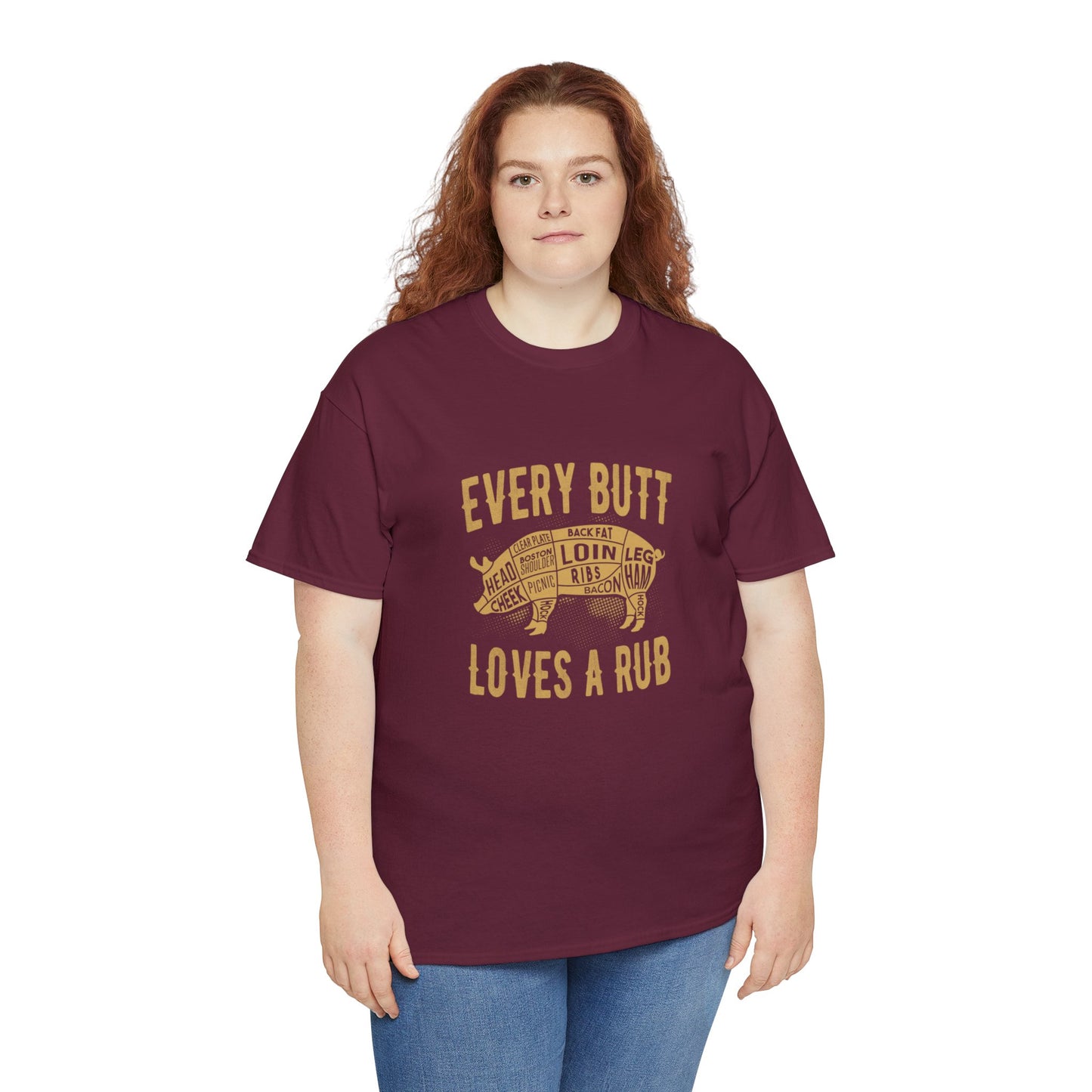 Every butt loves a rub 1 (Gildan · 5000) Unisex Heavy Cotton Tee