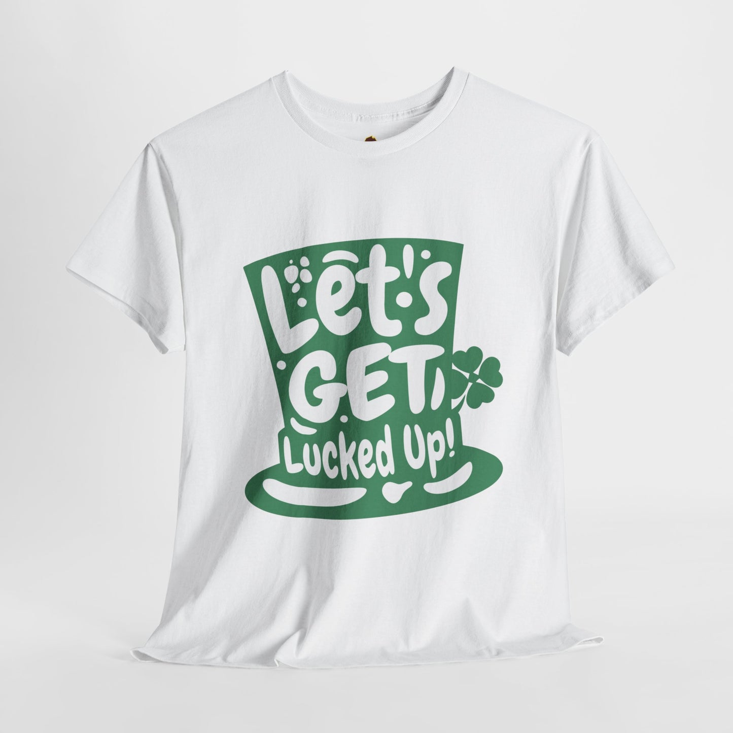 Let's get lucked up (Gildan · 5000) Unisex Heavy Cotton Tee