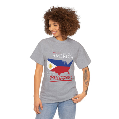 I may live in America but I was made in the Philippines (Gildan · 5000) Unisex Heavy Cotton Tee