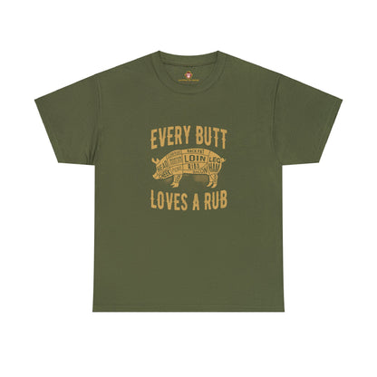 Every butt loves a rub 1 (Gildan · 5000) Unisex Heavy Cotton Tee